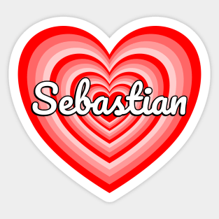 I Love Sebastian Heart Sebastian Name Funny Sebastian Sticker